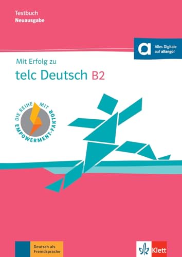Mit Erfolg zu telc Deutsch B2 – Testbuch: Buch mit digitalen Extras von Klett Sprachen GmbH