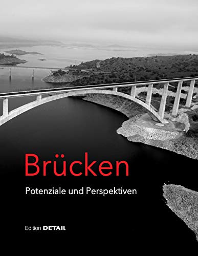 Brücken - Potenziale und Perspektiven (DETAIL Special)