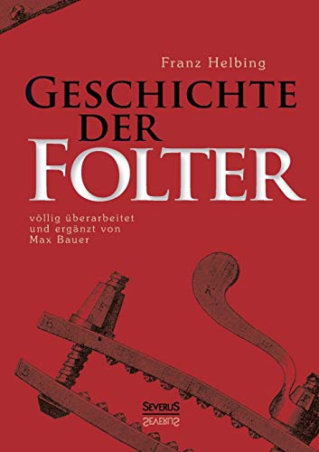 Geschichte der Folter von Severus