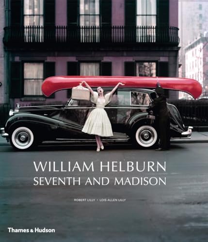 William Helburn: Seventh and Madison: Seventh and Madison: Mid-Century Fashion and Advertising Photography