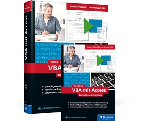 VBA mit Access: Das umfassende Handbuch VBA mit Access: Das umfassende Handbuch von Rheinwerk