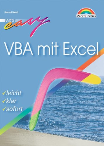 VBA mit Excel - M+T Easy . leicht, klar, sofort von Markt+Technik