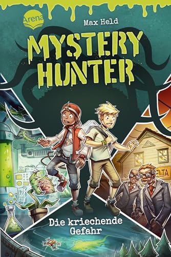 Mystery Hunter (1). Die kriechende Gefahr: Action, paranormales Abenteuer, Detektivgeschichte ab 8 von Arena Verlag GmbH