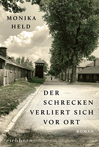 Der Schrecken verliert sich vor Ort: Roman von Eichborn Verlag