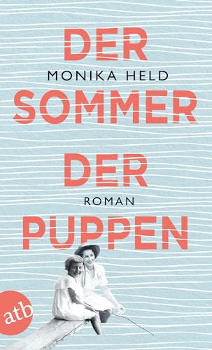 Der Sommer der Puppen: Roman