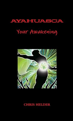 Ayahuasca Your Awakening von Lulu
