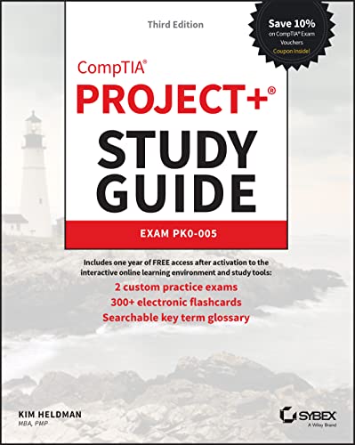 CompTIA Project+ Study Guide: Exam PK0-005 (Sybex Study Guide) von Sybex