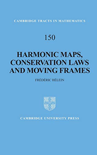 Harmonic Maps, Conservation Laws and Moving Frames (Cambridge Tracts in Mathematics)