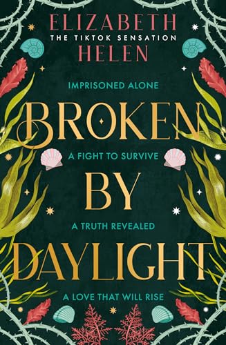 Broken by Daylight: The viral TikTok sensation (Beasts of the Briar)