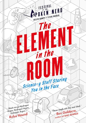 The Element in the Room: Science-y Stuff Staring You in the Face von Brazen