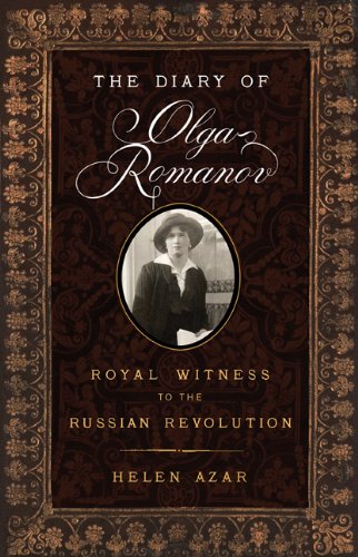 The Diary of Olga Romanov: Royal Witness to the Russian Revolution von Westholme Publishing, U.S.