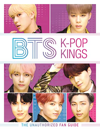 BTS: K-Pop Kings: The Unauthorized Fan Guide von O Mara Books Ltd.