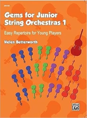 Gems for Junior String Orchestras 1 - Easy Repertoire for Young Players von Alfred Music