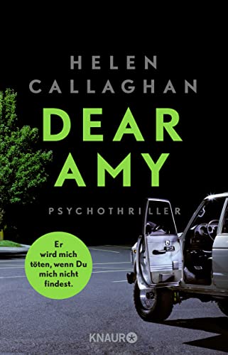 DEAR AMY - Er wird mich töten, wenn Du mich nicht findest: Psychothriller