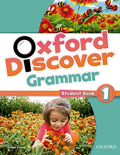 Oxford Discover Grammar 1. Student's Book: 1: Grammar