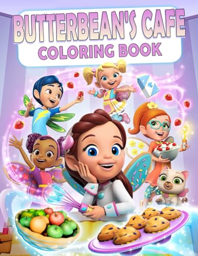 Butterbean's Cafe Coloring Book: Cute and Funny Characters for Super Fan, Kids, Boys, Girls Ages 4-8 and 8-12 von Independently published