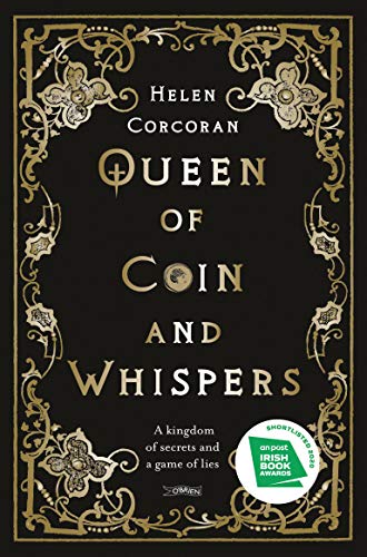 Queen of Coin and Whispers: A Kingdom of Secrets and a Game of Lies von O'Brien Press