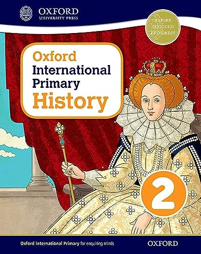 Oxford International Primary History: Student Book 2 (PYP oxford international primary history) von Oxford University Press