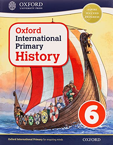 Oxford International Primary History: Student Book 6 (PYP oxford international primary history) von Oxford University Press