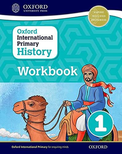 Oxford International Primary History: Workbook 1 (PYP oxford international primary history)
