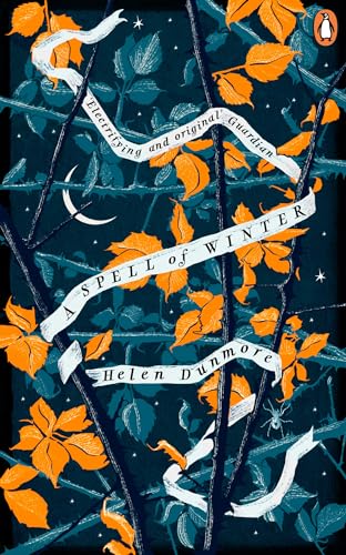A Spell of Winter: WINNER OF THE WOMEN'S PRIZE FOR FICTION (Penguin Essentials, 114)