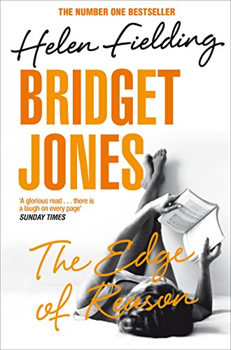 Bridget Jones: The Edge of Reason: the thirty-something's chaotic quest for love continues Bridget Jones: The Edge of Reason: the thirty-something's chaotic quest for love continues