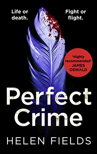 Perfect Crime: A gripping, fast-paced crime thriller from the bestselling author of Perfect Kill - your perfect distraction! (A DI Callanach Thriller, Band 5) von Avon Books