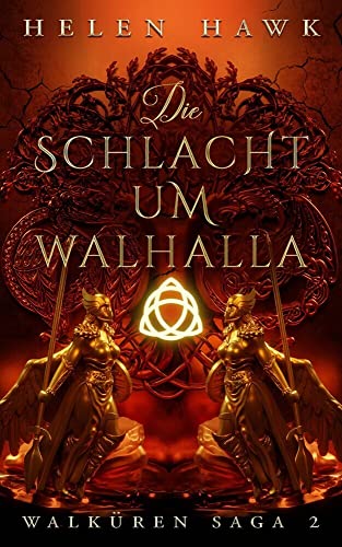 Die Schlacht um Walhalla: Walküren-Saga Bd. 2 von NOVA MD