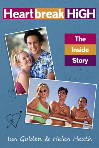 Heartbreak High - The Inside Story von Independently published