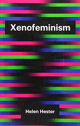 Xenofeminism (Theory Redux) von Polity