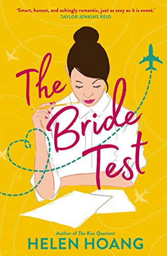The Bride Test: Spicy romance from the author of The Kiss Quotient 'As sexy as it is sweet' Taylor Jenkins Reid (The Kiss Quotient series) von Corvus