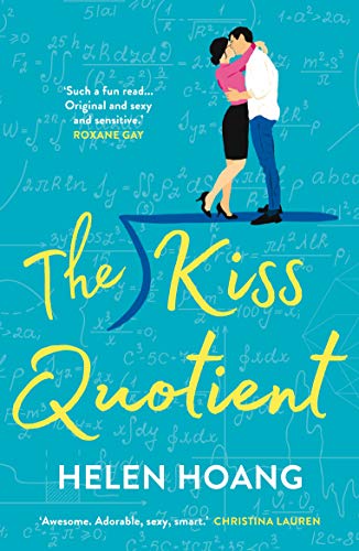The Kiss Quotient: TikTok made me buy it! (The Kiss Quotient series) von Corvus
