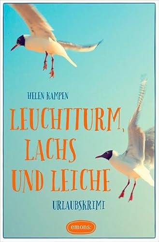 Leuchtturm, Lachs und Leiche (Urlaubskrimi)