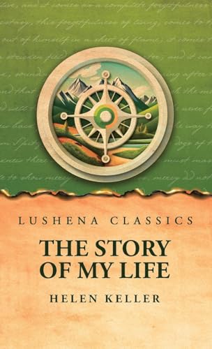 The Story of My Life von Lushena Books