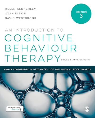 An Introduction to Cognitive Behaviour Therapy: Skills and Applications von Sage Publications