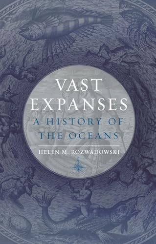 Vast Expanses: A History of the Oceans von Reaktion Books