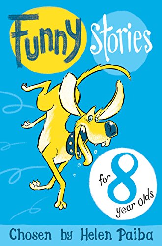 Funny Stories For 8 Year Olds (Macmillan Children's Books Story Collections, 7)