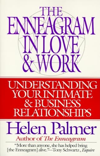 The Enneagram in Love and Work: Understanding Your Intimate and Business Relationships von HarperOne