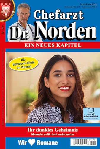 Chefarzt Dr. Norden Nr. 1270 VDZ30072 , 1 spannender Arztroman aus dem Kelter Verlag, 64 Seiten, alle 2 Wochen neu!