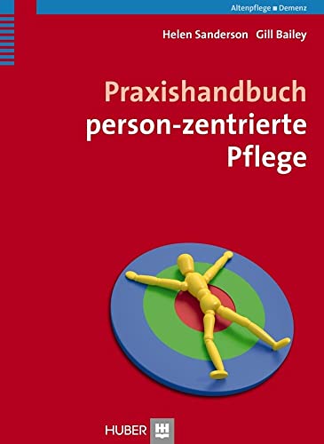 Praxishandbuch person-zentrierte Pflege von Hogrefe AG