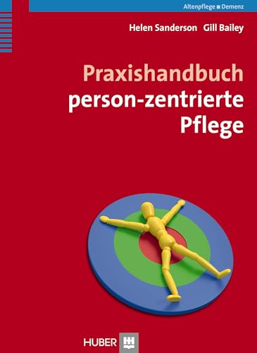 Praxishandbuch person-zentrierte Pflege von HOGREFE (VORM. VERLAG HANS HUBER )