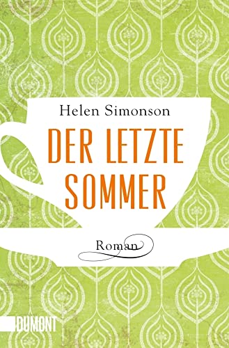 Der letzte Sommer: Roman (Taschenbücher) von DuMont Buchverlag