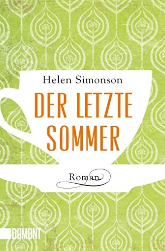 Der letzte Sommer: Roman (Taschenbücher) von DuMont Buchverlag