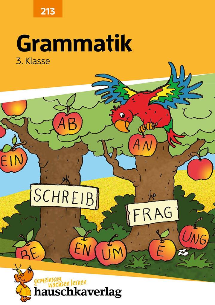 Grammatik 3. Klasse von Hauschka Verlag GmbH