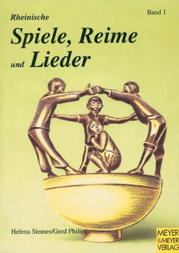 Rheinische Spiele, Reime und Lieder I. Aachen und Umgebung: BD 1