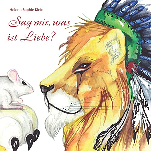 Sag mir, was ist Liebe?