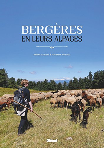Bergères en leurs alpages von GLENAT
