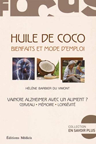 Huile de coco, bienfaits et mode d'emploi von MEDICIS