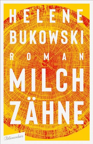 Milchzähne: Roman Milchzähne: Roman