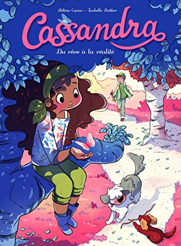Cassandra - tome 2 Du rêve à la réalité (02) von JUNGLE
